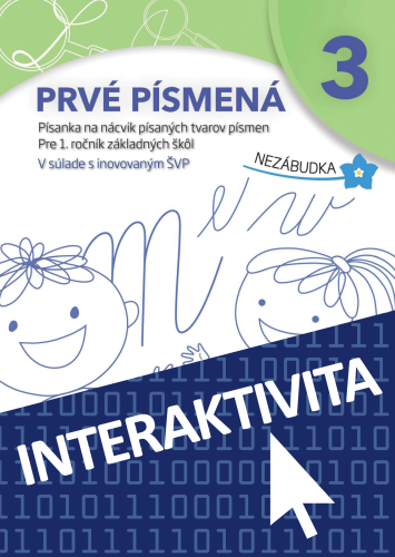 Interaktívny slovenský jazyk - Nezábudka 1 - Prvé písmená 3 (1 rok)