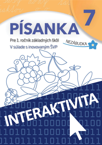 Interaktívny slovenský jazyk - Nezábudka 1 - Písanka 7 (1 rok) (OZ)