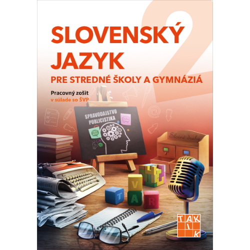 Slovenský jazyk pre stredné školy a gymnáziá 2 - pracovný zošit