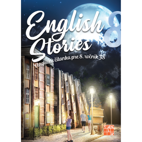 English Stories - anglická čítanka pre 8. ročník