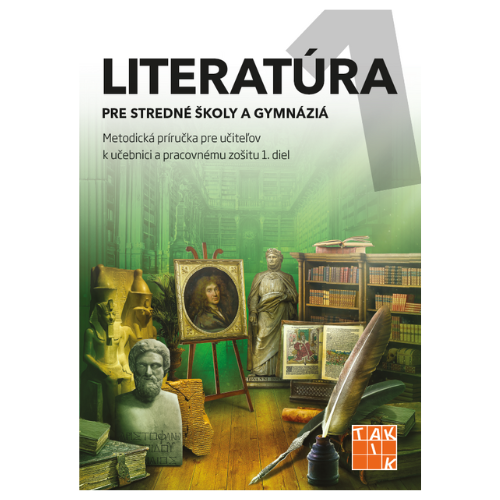 Literatúra 1 - pre stredné školy a gymnáziá - metodická príručka